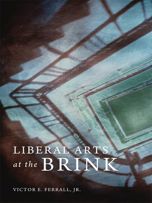 cover image of Liberal Arts at the Brink